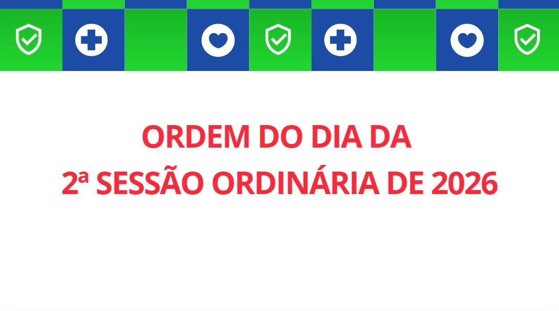 Aqui você poderá ver a pauta de votação da sessão desta terça-feira (10/02).